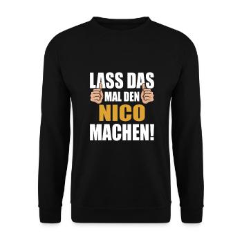 Lass das mal den Nico machen - Unisex Pullover - Schwarz - Vorne - Alina (178cm) & Michal (187cm)