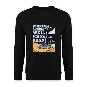 Sondeln Sondel Metalldetektor Schatzsuche - Unisex Pullover - Schwarz - Vorne - Alina (178cm) & Michal (187cm)