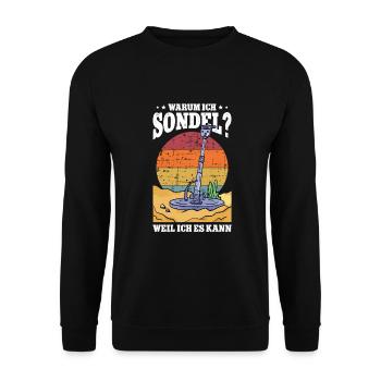 Sondeln Sondel Metalldetektor Schatzsuche - Unisex Pullover - Schwarz - Vorne - Alina (178cm) & Michal (187cm)
