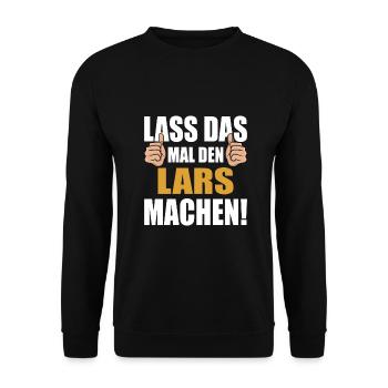 Lass das mal den Lars machen - Unisex Pullover - Schwarz - Vorne - Alina (178cm) & Michal (187cm)