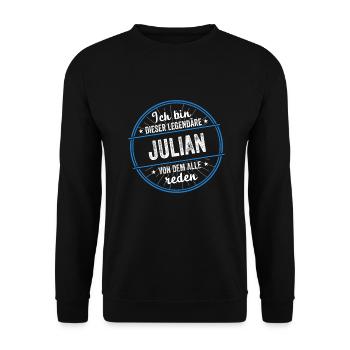 Ich bin dieser legendärer Julian Name - Unisex Pullover - Schwarz - Vorne - Alina (178cm) & Michal (187cm)