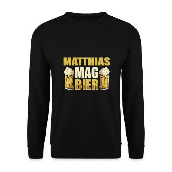 Matthias mag Bier Name Geburtstag - Unisex Pullover - Schwarz - Vorne - Alina (178cm) & Michal (187cm)