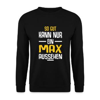 Max Vorname Name Geburtstag - Unisex Pullover - Schwarz - Vorne - Alina (178cm) & Michal (187cm)