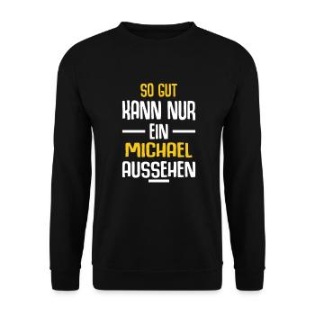 Michael Vorname Name Geburtstag - Unisex Pullover - Schwarz - Vorne - Alina (178cm) & Michal (187cm)