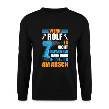 Rolf Vorname Name Geburtstag Reparieren - Unisex Pullover - Schwarz - Vorne - Alina (178cm) & Michal (187cm)