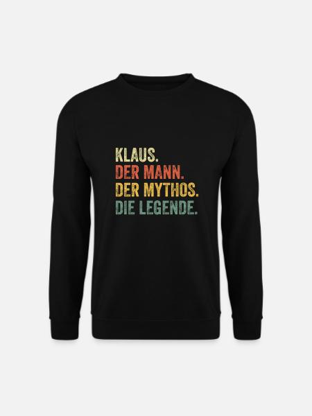 Klaus Mann Mythos Legende Vorname Name - Unisex Pullover - Schwarz
