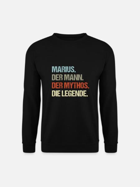 Marius der Mann der Mythos die Legende - Unisex Pullover - Schwarz