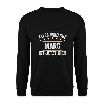 Marc Vorname Name Geburtstag - Unisex Pullover - Schwarz - Vorne - Alina (178cm) & Michal (187cm)