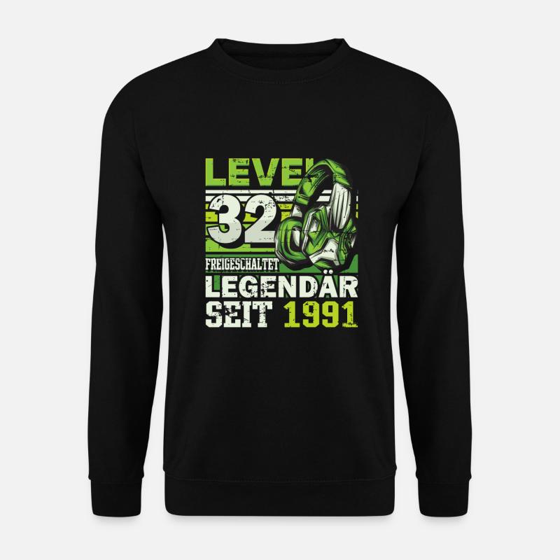 Level 32 unlocked, legendary since 1991 - Unisex Sweatshirt - black