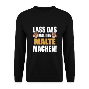 Lass das mal den Malte machen - Unisex Pullover - Schwarz - Vorne - Alina (178cm) & Michal (187cm)