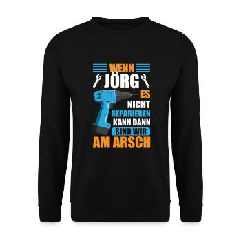 Jörg Vorname Name Geburtstag Reparieren - Unisex Pullover - Schwarz - Vorne - Alina (178cm) & Michal (187cm)