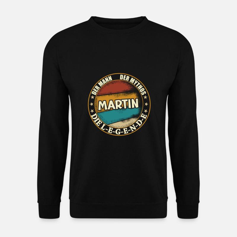 Martin Vorname Name Geburtstag - Unisex Pullover - Schwarz