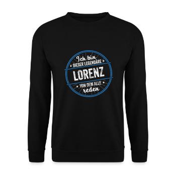 Ich bin dieser legendärer Lorenz Name - Unisex Pullover - Schwarz - Vorne - Alina (178cm) & Michal (187cm)