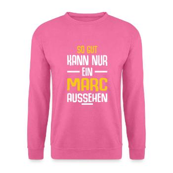Marc Vorname Name Geburtstag - Unisex Pullover - Pink - Vorne