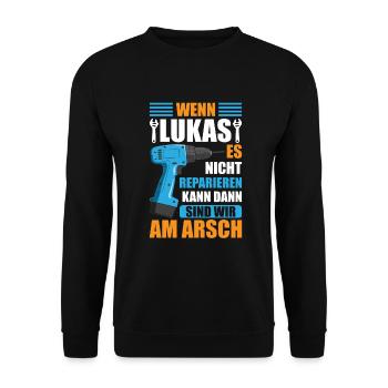 Lukas Vorname Name Geburtstag Reparieren - Unisex Pullover - Schwarz - Vorne - Alina (178cm) & Michal (187cm)