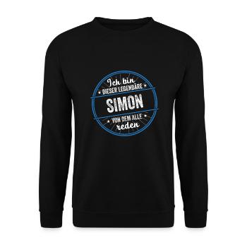 Ich bin dieser legendärer Simon Name - Unisex Pullover - Schwarz - Vorne - Alina (178cm) & Michal (187cm)