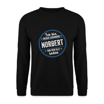 Ich bin dieser legendärer Norbert Name - Unisex Pullover - Schwarz - Vorne - Alina (178cm) & Michal (187cm)