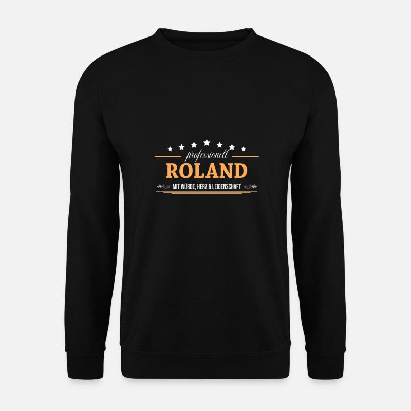Professionell Roland Name Vorname - Unisex Pullover - Schwarz