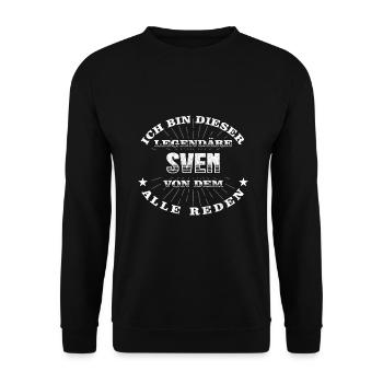 Legendärer Sven lustiger vorname Name - Unisex Pullover - Schwarz - Vorne - Alina (178cm) & Michal (187cm)