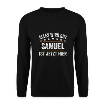 Samuel Vorname Name Geburtstag - Unisex Pullover - Schwarz - Vorne - Alina (178cm) & Michal (187cm)