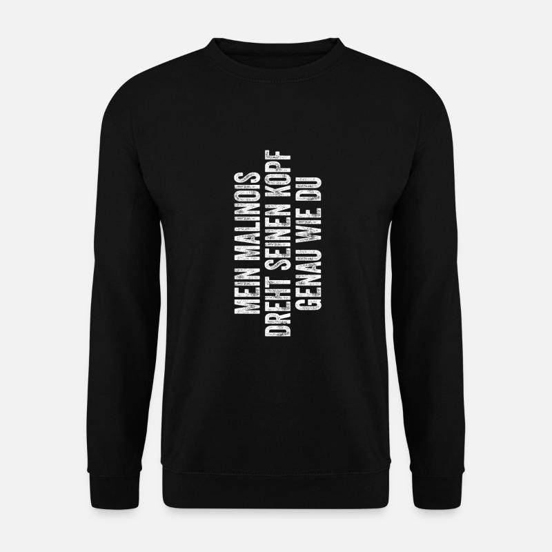 Malinois Hund Dog Hundehalter - Unisex Pullover - Schwarz