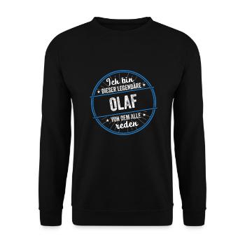 Ich bin dieser legendärer Olaf Name - Unisex Pullover - Schwarz - Vorne - Alina (178cm) & Michal (187cm)