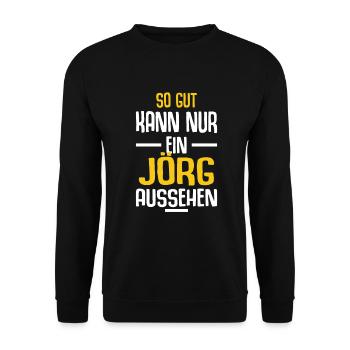 Jörg Vorname Name Geburtstag - Unisex Pullover - Schwarz - Vorne - Alina (178cm) & Michal (187cm)