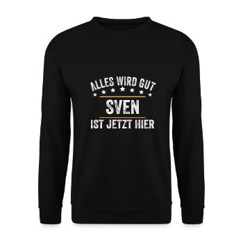 Sven Vorname Name Geburtstag - Unisex Pullover - Schwarz - Vorne - Alina (178cm) & Michal (187cm)