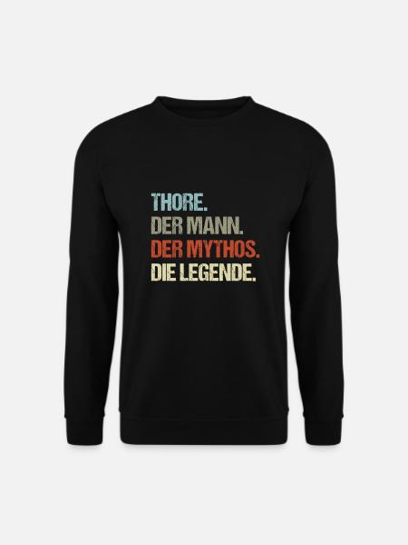Thore der Mann der Mythos die Legende - Unisex Pullover - Schwarz
