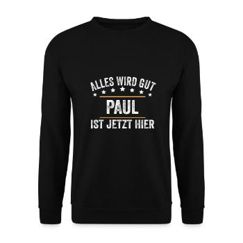 Paul Vorname Name Geburtstag - Unisex Pullover - Schwarz - Vorne - Alina (178cm) & Michal (187cm)