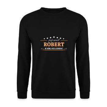Professionell Robert Name Vorname - Unisex Pullover - Schwarz - Vorne - Alina (178cm) & Michal (187cm)