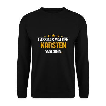 Lass das mal den Karsten machen Name - Unisex Pullover - Schwarz - Vorne - Alina (178cm) & Michal (187cm)
