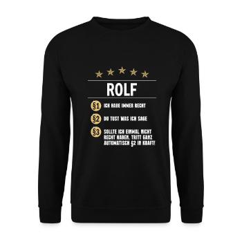 Rolf Habe immer Recht Namenstag - Unisex Pullover - Schwarz - Vorne - Alina (178cm) & Michal (187cm)