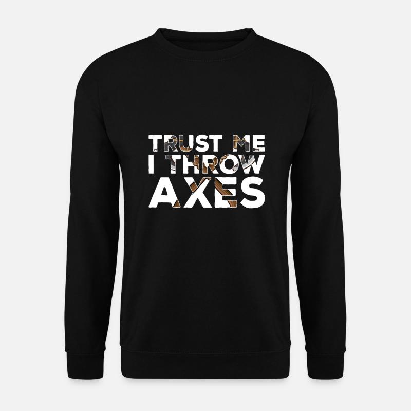 Throwing an axe - Unisex Sweatshirt - black