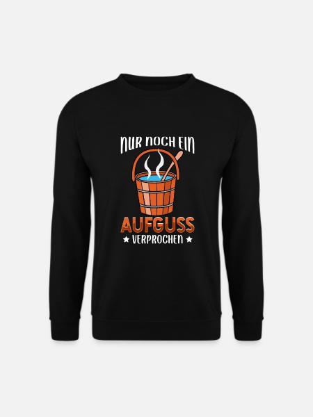 Sauna - Unisex Pullover - Schwarz