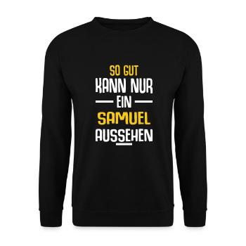 Samuel Vorname Name Geburtstag - Unisex Pullover - Schwarz - Vorne - Alina (178cm) & Michal (187cm)