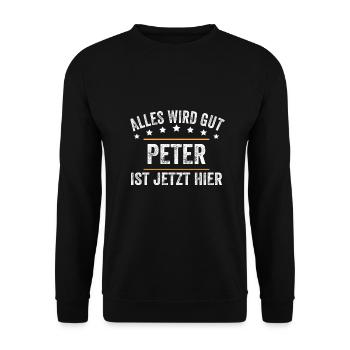 Peter Vorname Name Geburtstag - Unisex Pullover - Schwarz - Vorne - Alina (178cm) & Michal (187cm)