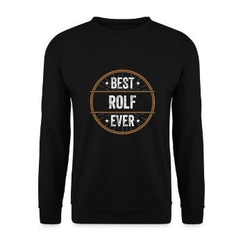 Meilleur Rolf Jamais Prénom Nom Cadeau - Sweat-shirt Unisexe - noir - Devant - Alina (178cm) & Michal (187cm)