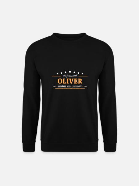 Professionell Oliver Name Vorname - Unisex Pullover - Schwarz