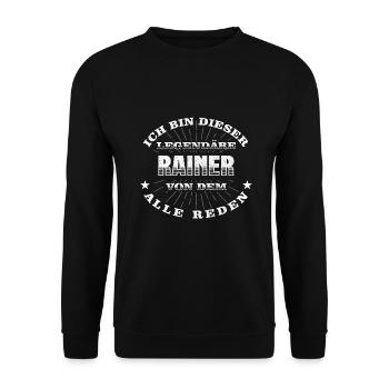 Legendärer Rainer lustiger vorname Name - Unisex Pullover - Schwarz - Vorne - Alina (178cm) & Michal (187cm)