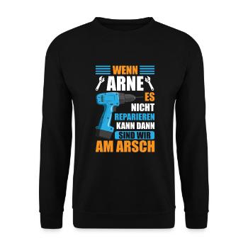 Arne Vorname Name Geburtstag Reparieren - Unisex Pullover - Schwarz - Vorne - Alina (178cm) & Michal (187cm)