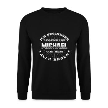 Legendärer Michael lustiger vorname Name - Unisex Pullover - Schwarz - Vorne - Alina (178cm) & Michal (187cm)
