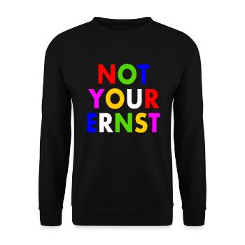 Not your ernst - Unisex Pullover - Schwarz - Vorne - Alina (178cm) & Michal (187cm)