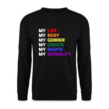 My Life My Body My Gender My Choice My Rights - Unisex Sweatshirt - black - Front - Alina (178cm) & Michal (187cm)