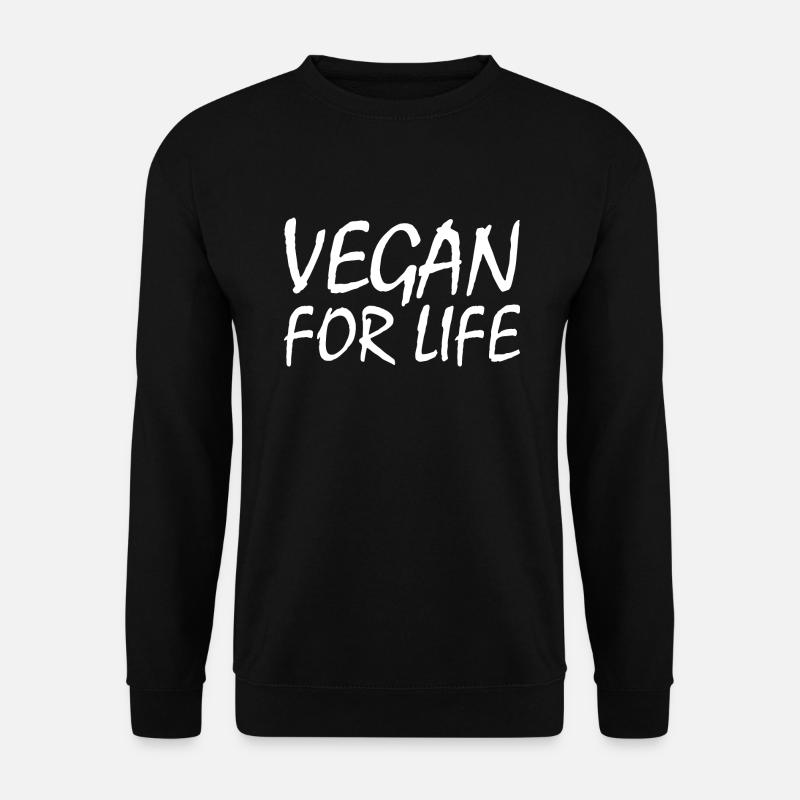 Vegan for life - Unisex Sweatshirt - black