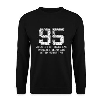 95 Jeder Tag ohne Zettel am Zeh ist ein guter Tag - Unisex Pullover - Schwarz - Vorne - Alina (178cm) & Michal (187cm)