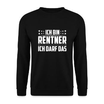 ICH BIN RENTNER ICH DARF DAS Geschenk Geschenkidee - Unisex Pullover - Schwarz - Vorne - Alina (178cm) & Michal (187cm)