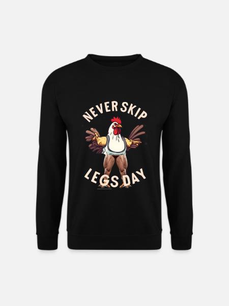 Never Skip Leg Day - Unisex Pullover - Schwarz