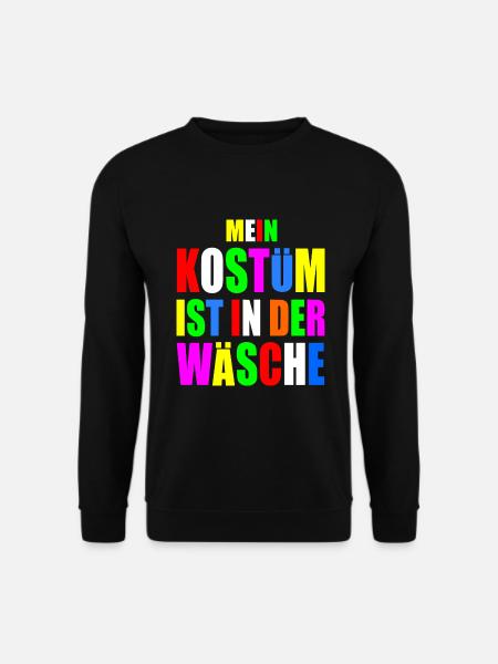 mein kostüm ist in der wäsche - Unisex Pullover - Schwarz