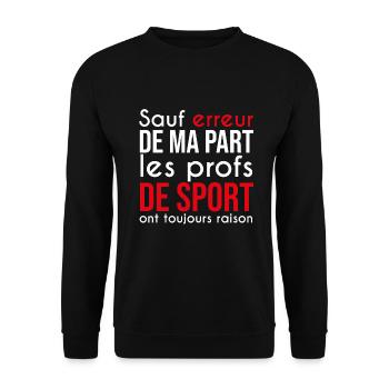 Les profs de sport ont toujours raison - Sweat-shirt Unisexe - noir - Devant - Alina (178cm) & Michal (187cm)